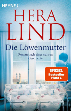 Hera Lind - Die Löwenmutter