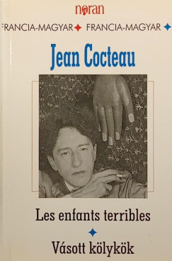 Jean Cocteau - Vsott klykk - Les enfants terribles