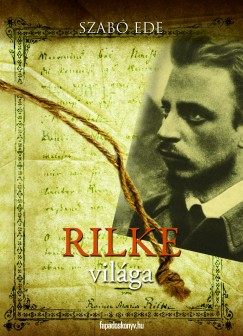 Szab Ede - Rilke vilga