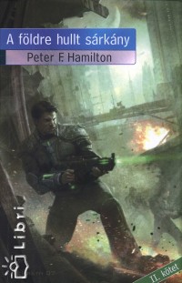 Peter F. Hamilton - A földre hullt sárkány