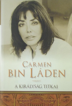 Carmen Bin Lden - A kirlysg titkai