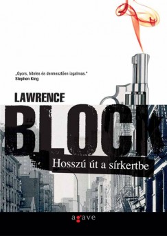 Lawrence Block - Hossz t a srkertbe