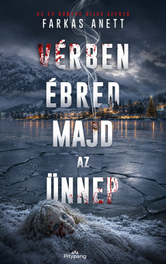 V�rben �bred majd az �nnep