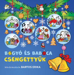 Bartos Erika - Bogy s Babca - Csengettyk