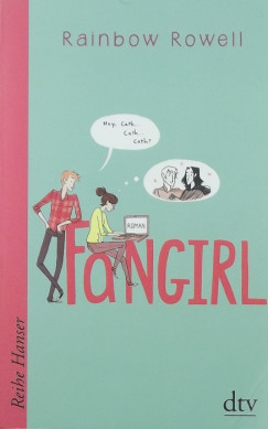Rainbow Rowell - Fangirl (nmet nyelv)