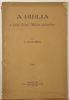 A Biblia a k�lt� Zr�nyi Mikl�s m�veiben