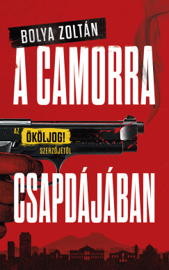 A Camorra csapd�j�ban