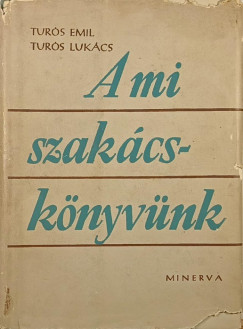 A mi szak�csk�nyv�nk