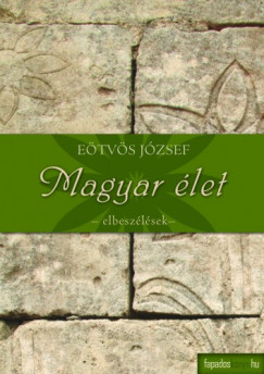 Etvs Jzsef - A magyar let