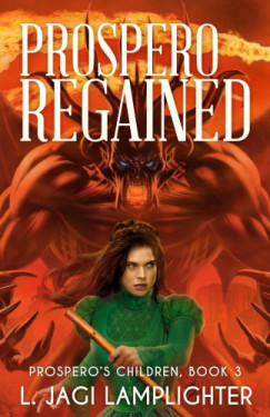 L. Jagi Lamplighter - Prospero Regained