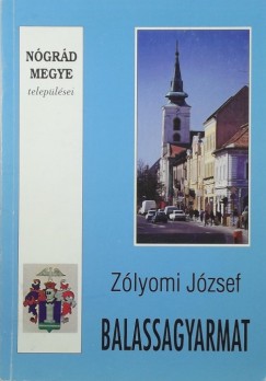 Zlyomi Jzsef - Balassagyarmat