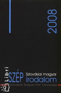 Szlovkiai magyar szp irodalom 2008