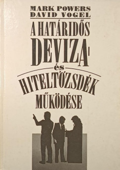 A hat�rid�s deviza �s hiteld�zsd�k m�k�d�se