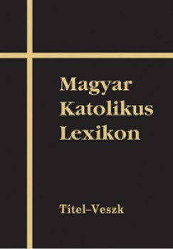 Magyar Katolikus Lexikon XIV.
