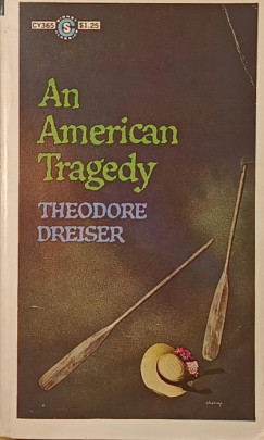 Theodore Dreiser - An American Tragedy