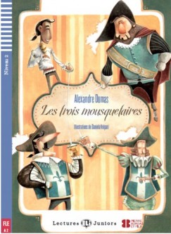 Alexandre Dumas - Les Trois Mousquetaires + CD