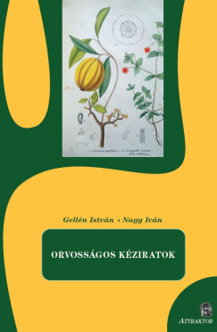 Gelln Istvn - Nagy Ivn - Orvossgos kziratok