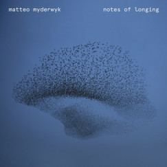 Matteo Myderwyk - Notes of Longing - CD
