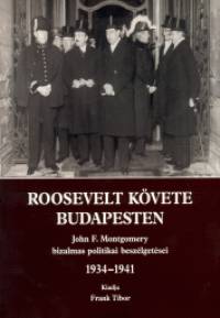 Roosevelt kvete Budapesten