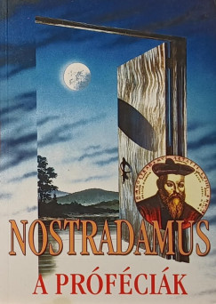 Nostradamus - A Prfcik