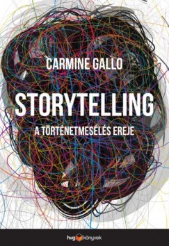Storytelling - A trtnetmesls ereje