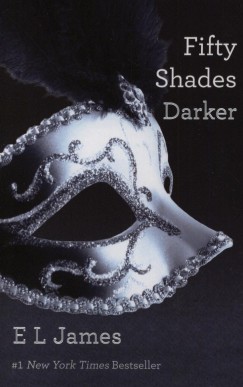 E L James - Fifty Shades Darker