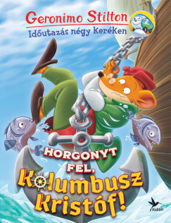 Horgonyt fel, Kolumbusz Kristf!