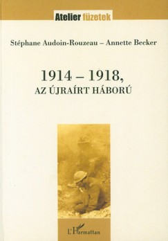 1914-1918, az jrart hbor