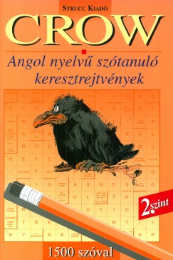 Danka Attila  (Szerk.) - Crow 2. - Angol nyelv sztanul keresztrejtvnyek