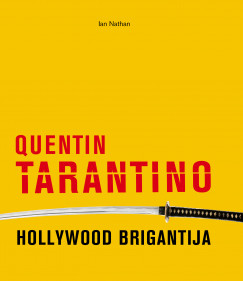 Ian Nathan - Quentin Tarantino