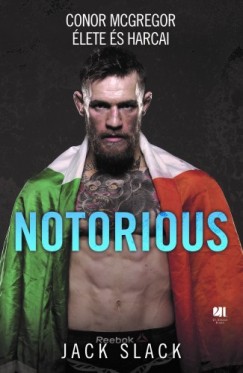 Notorious - Conor McGregor lete s harcai