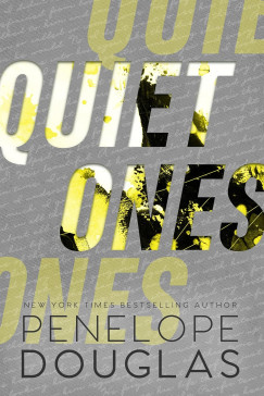 Penelope Douglas - Quiet Ones