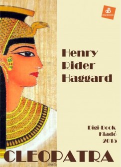 Rider Haggard Henry - Cleopatra