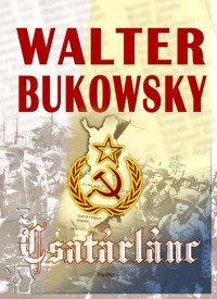Walter Bukowsky - Csatrlnc
