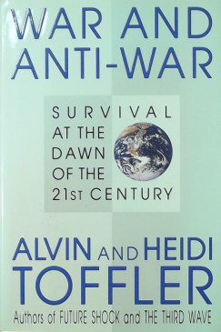 Heidi Toffler - Alvin Toffler - War and Anti-War