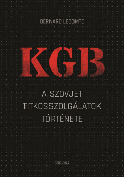 Könyvborító: KGB - A szovjet titkosszolgálatok története - ordinaryshow.com