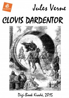 Verne Jules - Jules Verne - Clovis Dardentor