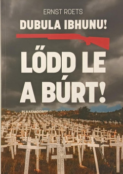 Dubule iBhunu! - L�dd le a b�rt!