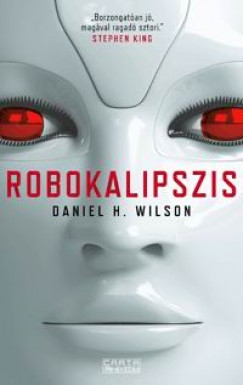 Daniel H. Wilson - Robokalipszis