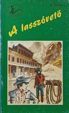 E. Girdo - A lasszvet