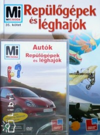 Replgpek s lghajk (knyv) + Autk-Replgpek s lghajk (DVD)