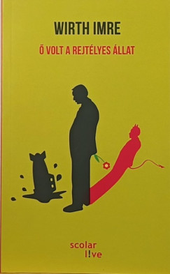 Wirth Imre -  volt a rejtlyes llat