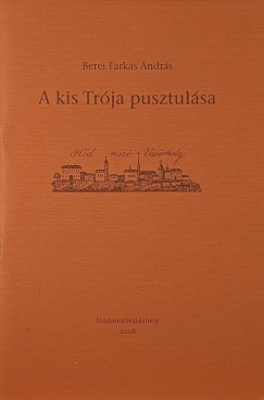 A kis Trja pusztulsa