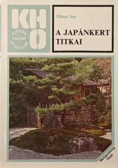 Mitsui Sen - A japnkert titkai