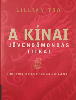 A k�nai j�vend�mond�s titkai