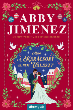 Am�g a kar�csony el nem v�laszt