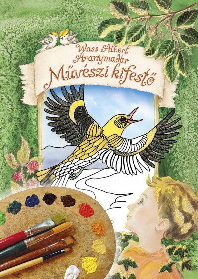 Wass Albert - Aranymadár - Művészi kifestő
