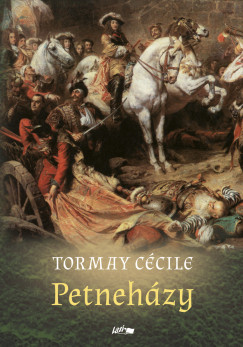 Tormay Ccile - Petnehzy