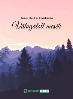 Jean de La Fontaine - Vlogatott mesk