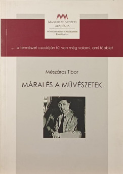 Mészáros Tibor - Márai és a művészetek